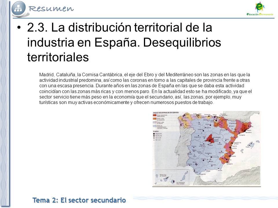 2. 3. La distribución territorial de la industria en España