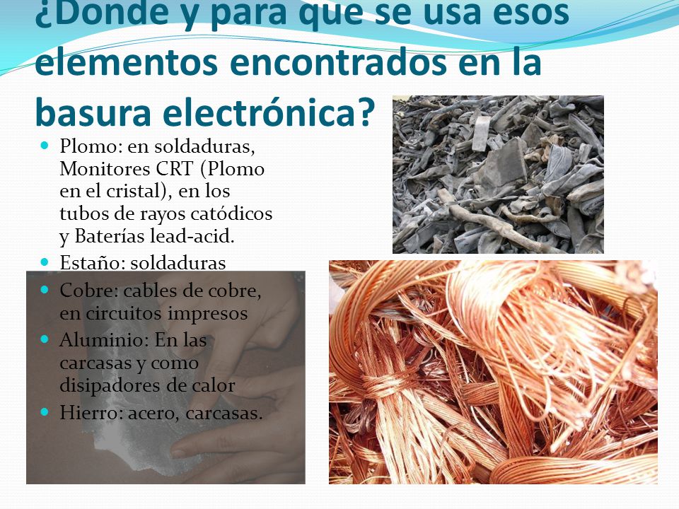 ¿Donde y para que se usa esos elementos encontrados en la basura electrónica