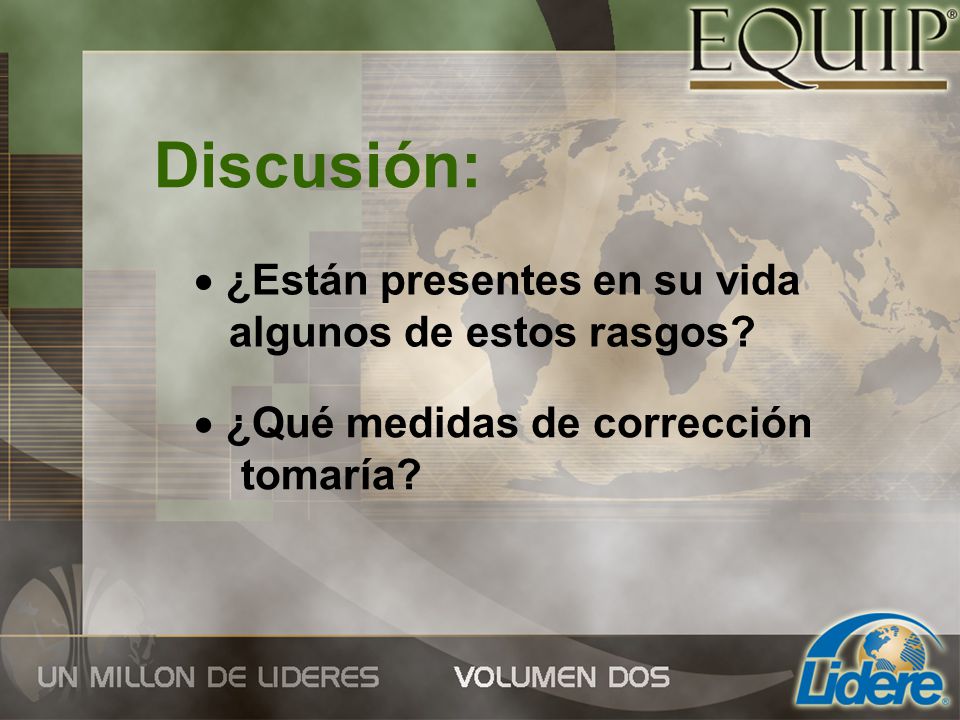 Discusión: ¿Están presentes en su vida algunos de estos rasgos