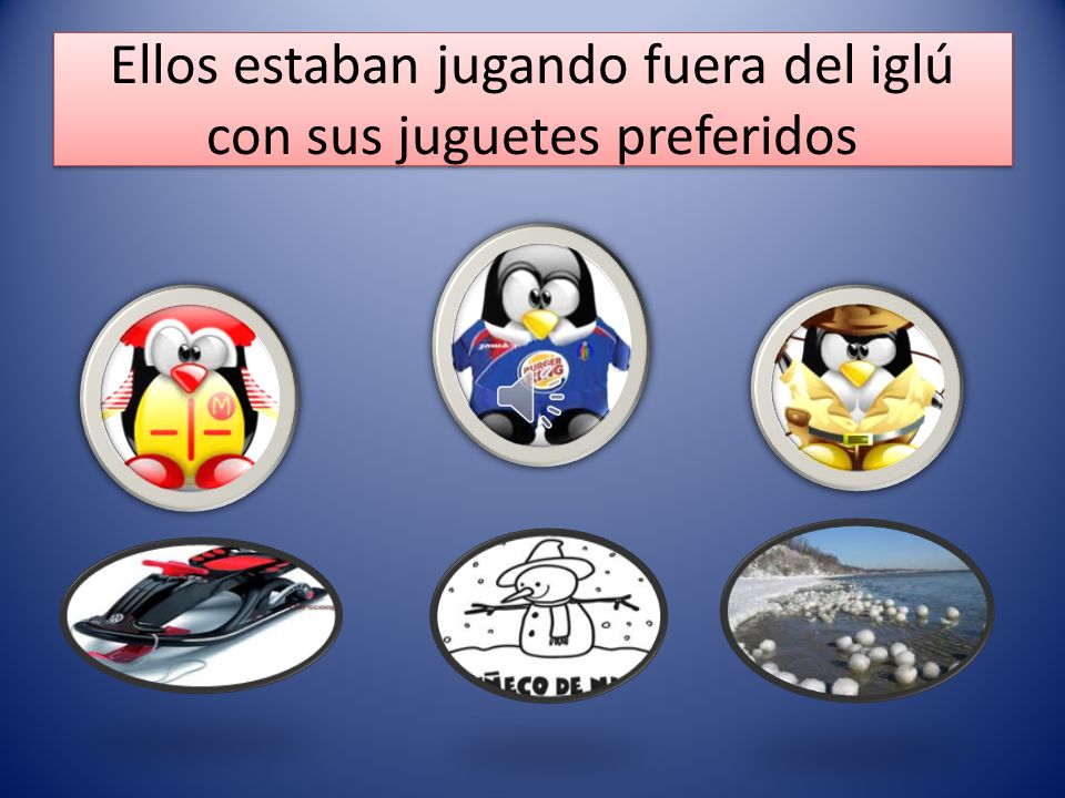 Ellos estaban jugando fuera del iglú con sus juguetes preferidos