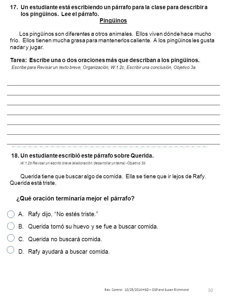 \ ` 18. Un estudiante escribió este párrafo sobre Querida.