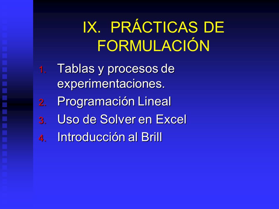 IX. PRÁCTICAS DE FORMULACIÓN