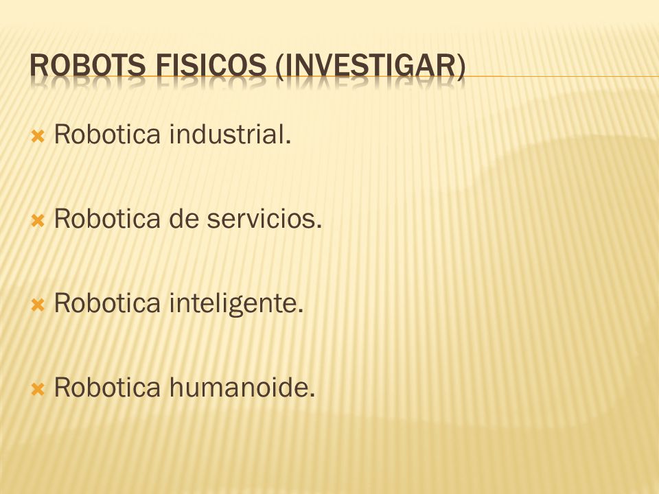 Robots fisicos (Investigar)