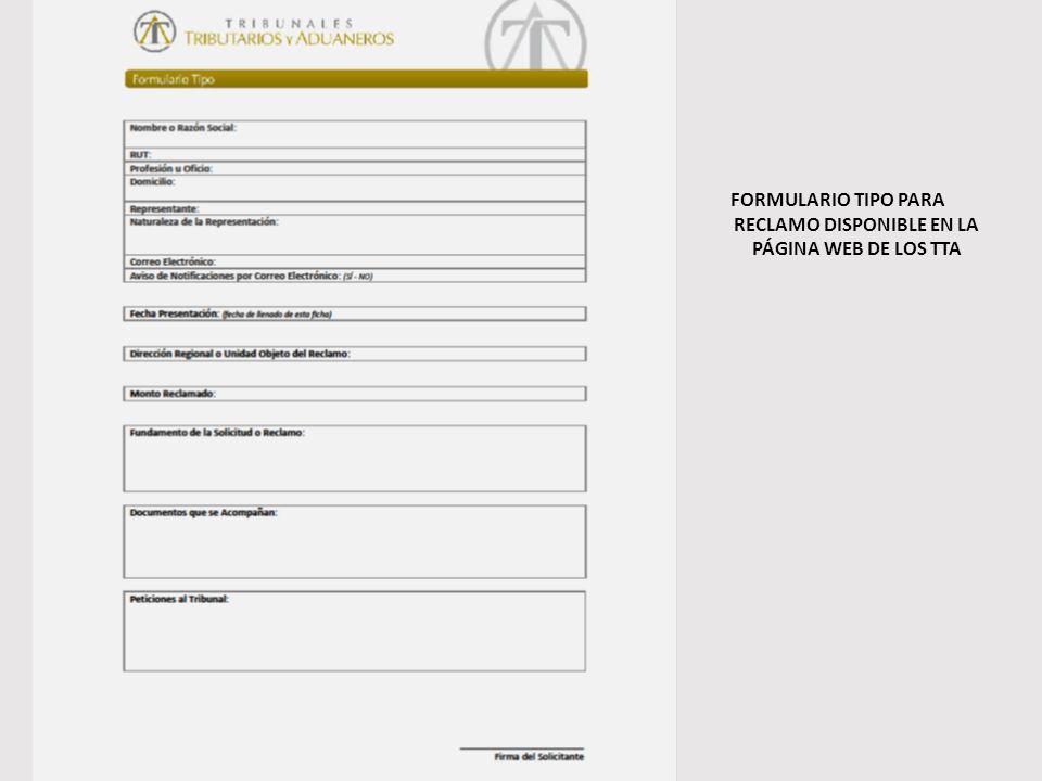 FORMULARIO TIPO PARA RECLAMO DISPONIBLE EN LA PÁGINA WEB DE LOS TTA