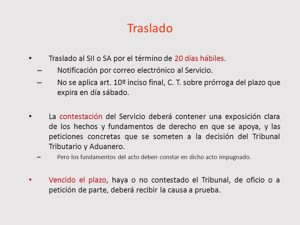 Traslado Traslado al SII o SA por el término de 20 días hábiles.