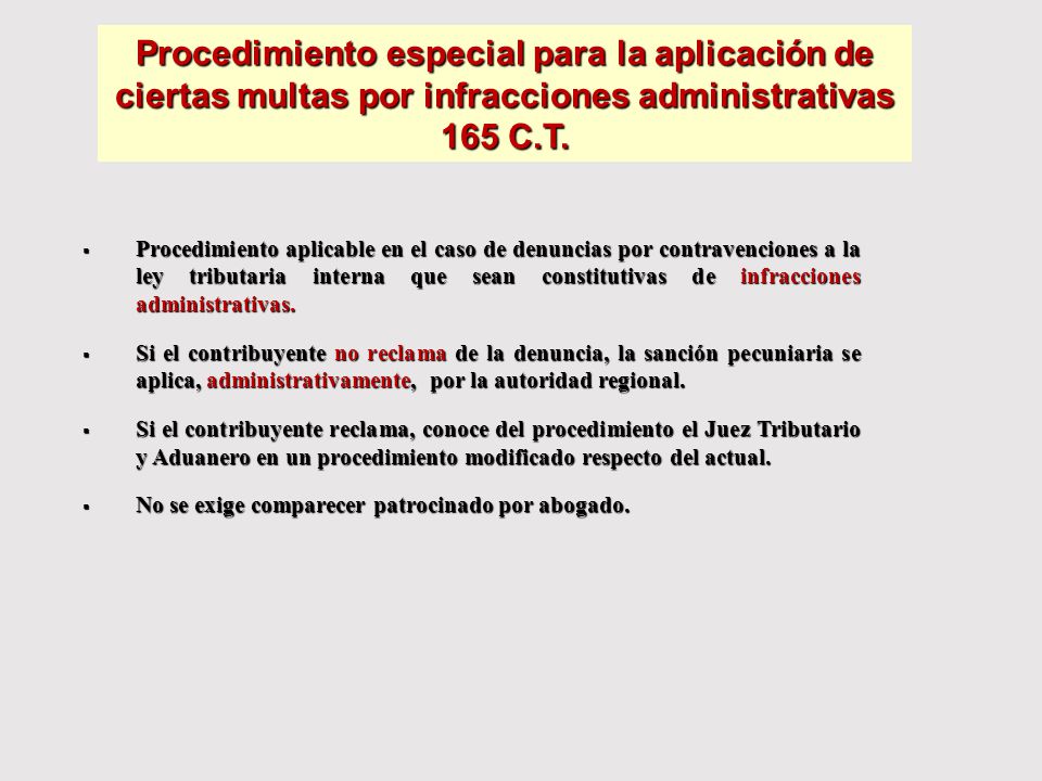 Procedimiento especial para la aplicación de ciertas multas por infracciones administrativas 165 C.T.
