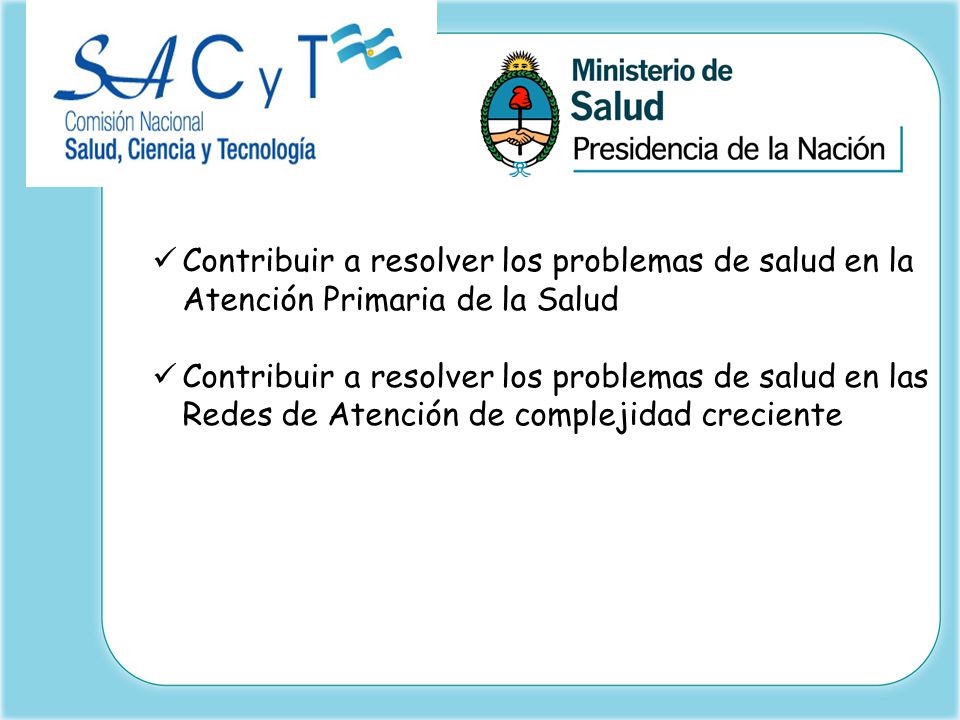 Contribuir a resolver los problemas de salud en la Atención Primaria de la Salud