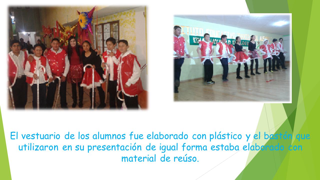 El vestuario de los alumnos fue elaborado con plástico y el bastón que utilizaron en su presentación de igual forma estaba elaborado con material de reúso.