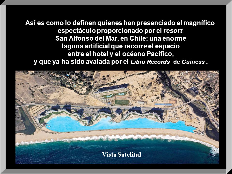 Así es como lo definen quienes han presenciado el magnífico