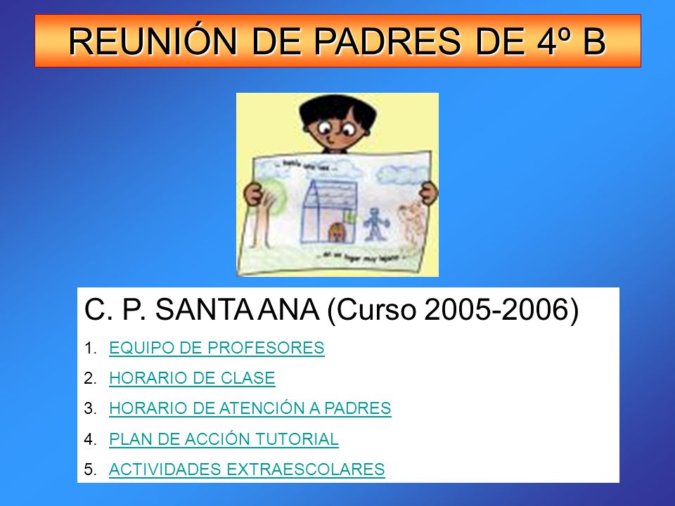 REUNIÓN DE PADRES DE 4º B C. P. SANTA ANA (Curso )