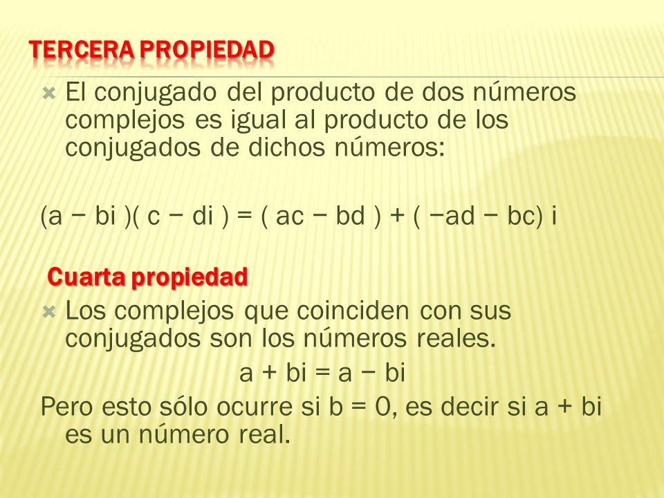 (a − bi )( c − di ) = ( ac − bd ) + ( −ad − bc) i