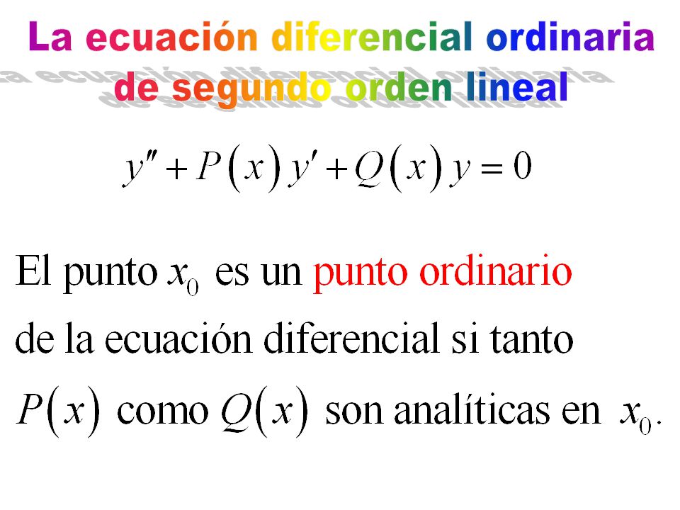 La ecuación diferencial ordinaria de segundo orden lineal
