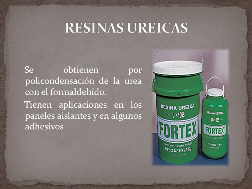 RESINAS UREICAS Se obtienen por policondensación de la urea con el formaldehído.