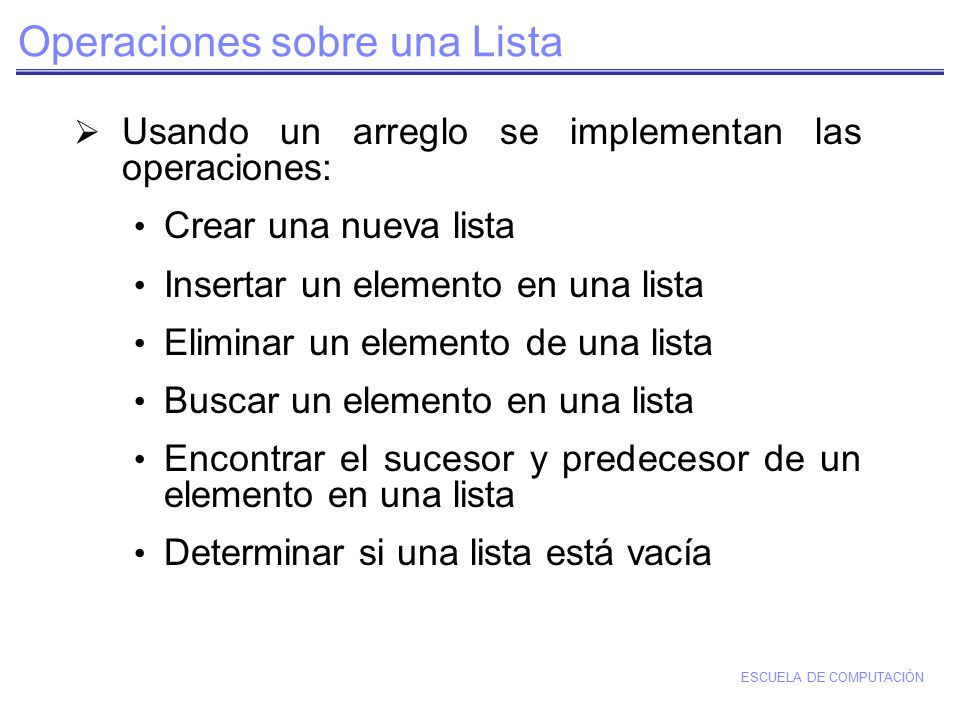 Operaciones sobre una Lista