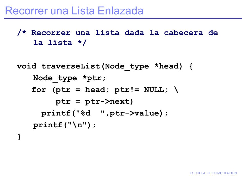 Recorrer una Lista Enlazada