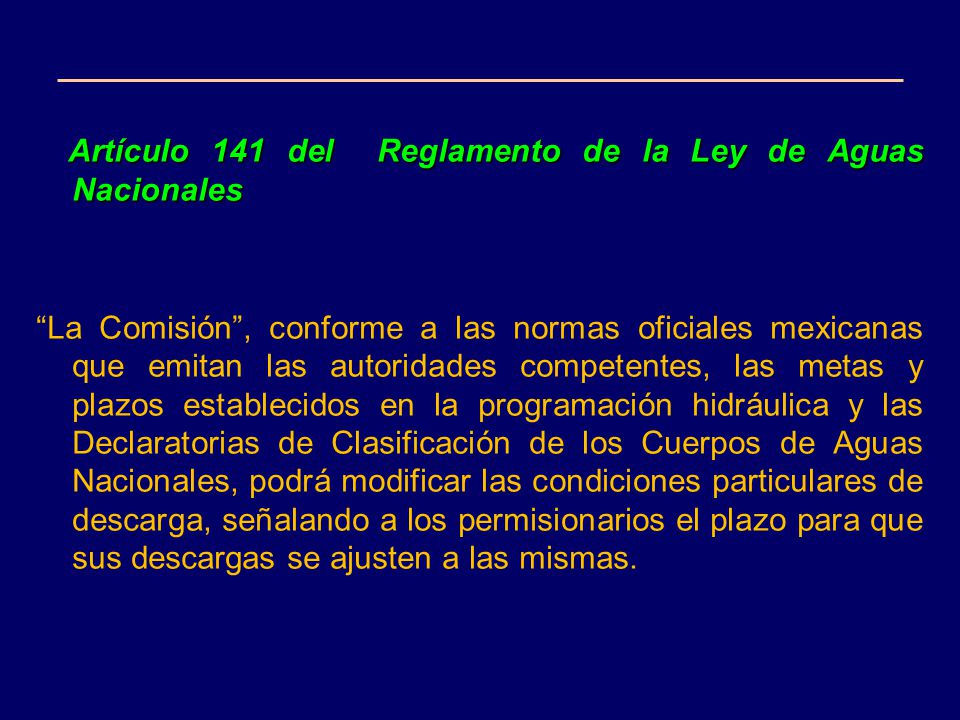 Artículo 141 del Reglamento de la Ley de Aguas Nacionales