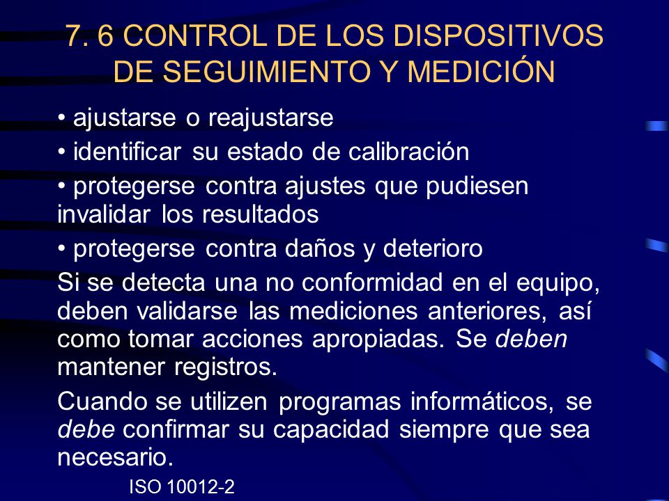 7. 6 CONTROL DE LOS DISPOSITIVOS DE SEGUIMIENTO Y MEDICIÓN