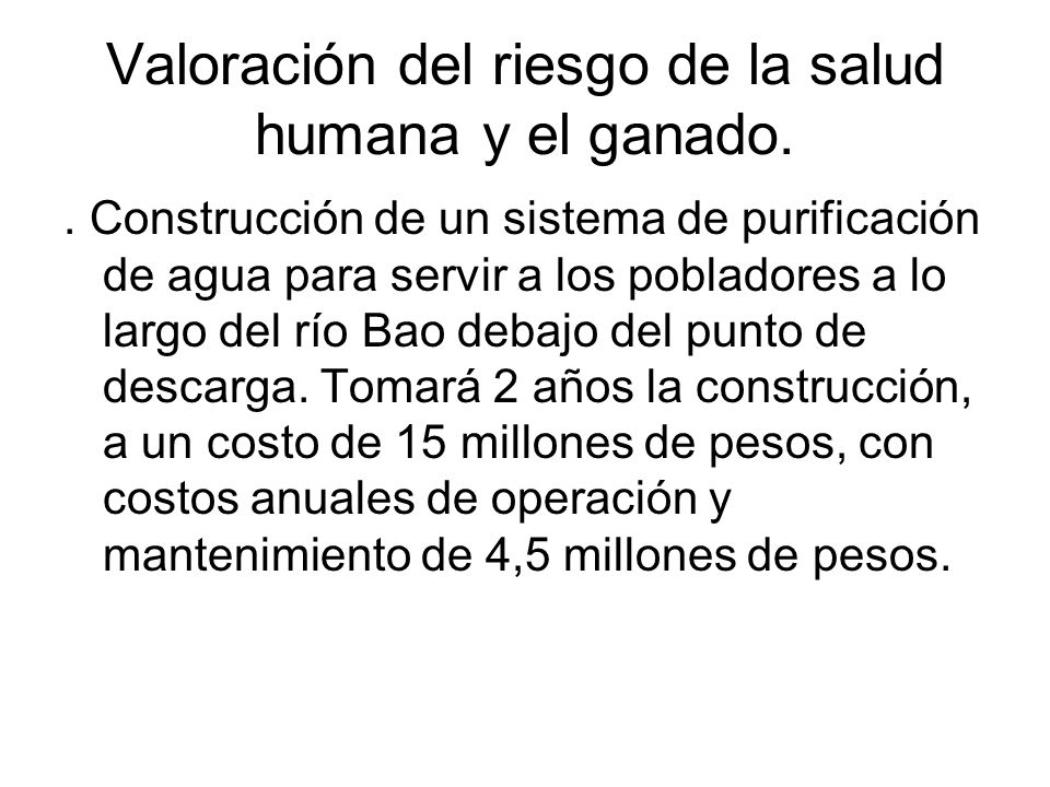 Valoración del riesgo de la salud humana y el ganado.
