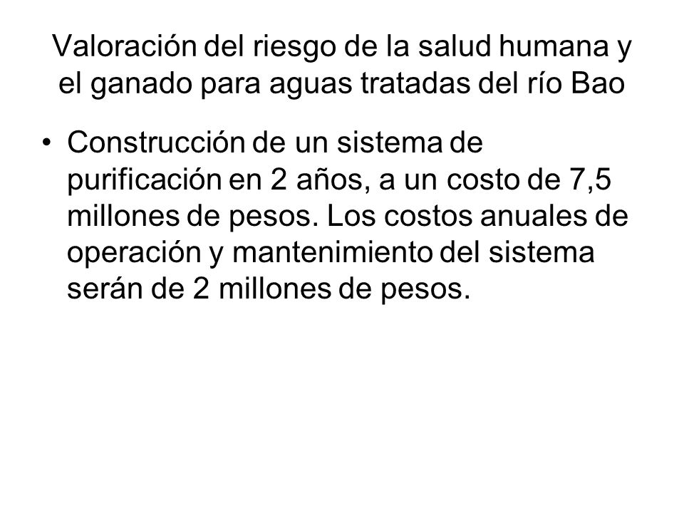 Valoración del riesgo de la salud humana y el ganado para aguas tratadas del río Bao