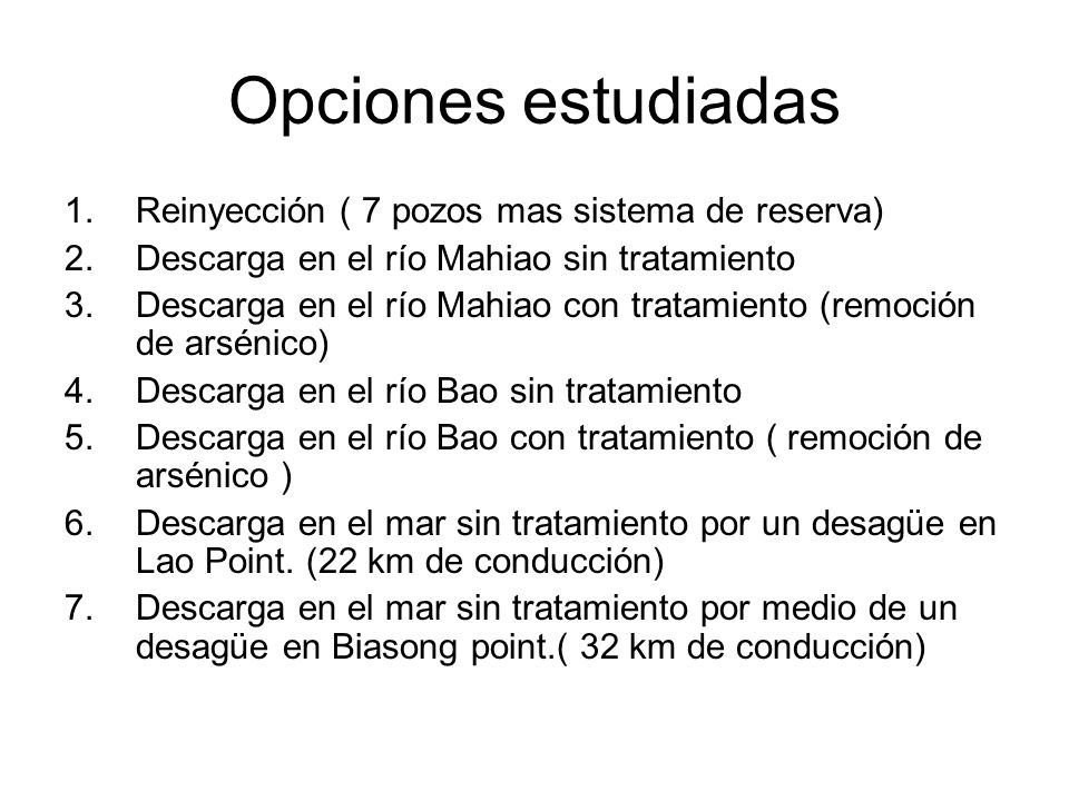 Opciones estudiadas Reinyección ( 7 pozos mas sistema de reserva)