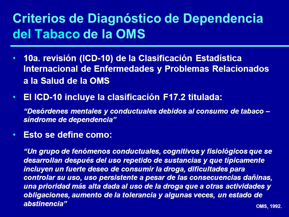 Criterios de Diagnóstico de Dependencia del Tabaco de la OMS