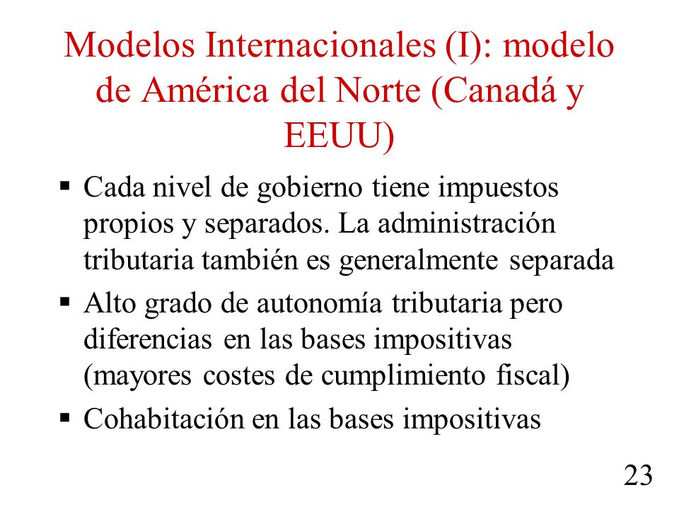 Modelos Internacionales (I): modelo de América del Norte (Canadá y EEUU)