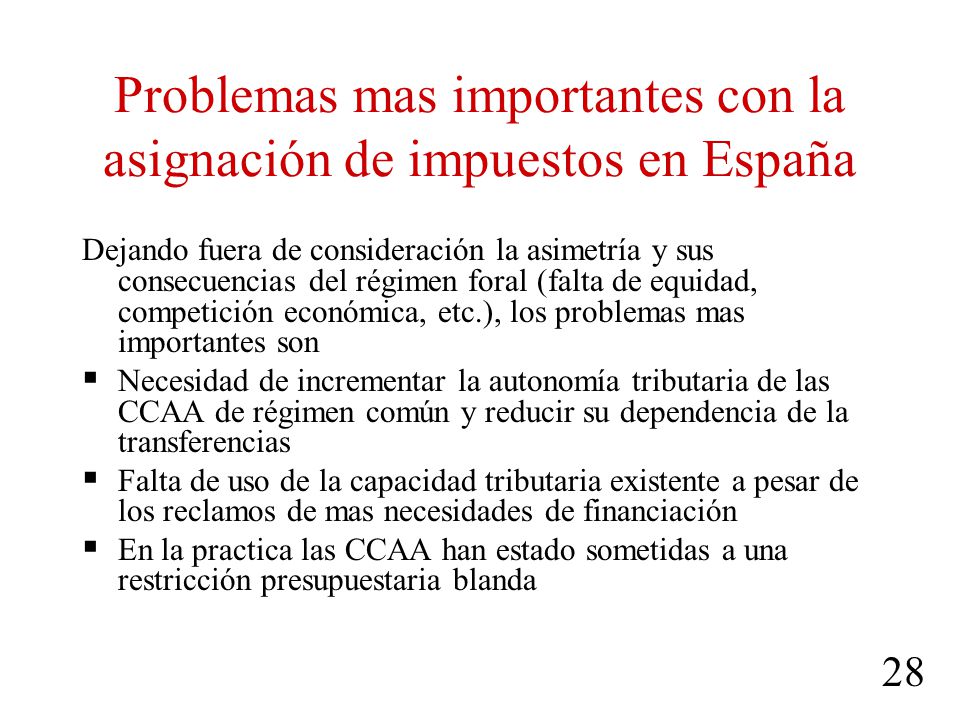 Problemas mas importantes con la asignación de impuestos en España