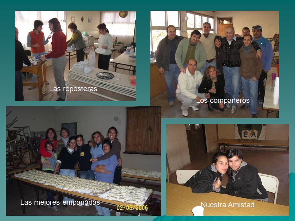 Las reposteras Los compañeros Las mejores empanadas Nuestra Amistad