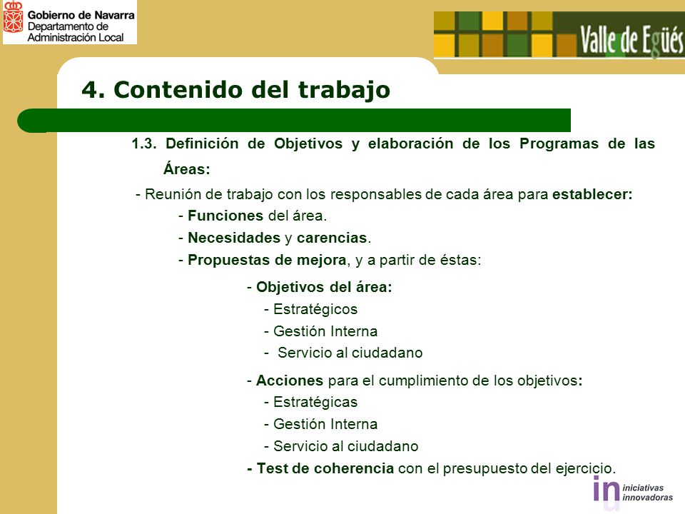 4. Contenido del trabajo 1.3. Definición de Objetivos y elaboración de los Programas de las Áreas: