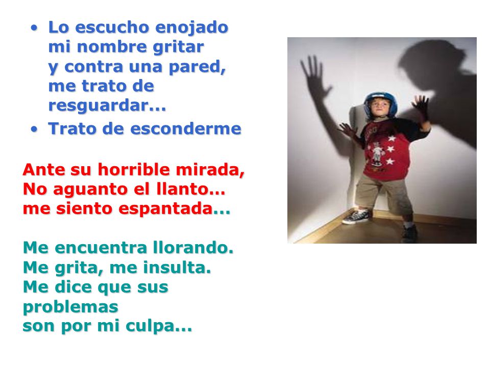 Lo escucho enojado mi nombre gritar y contra una pared, me trato de resguardar...