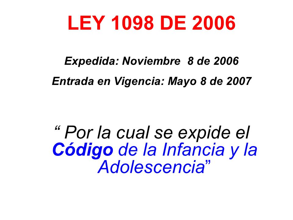 Por la cual se expide el Código de la Infancia y la Adolescencia
