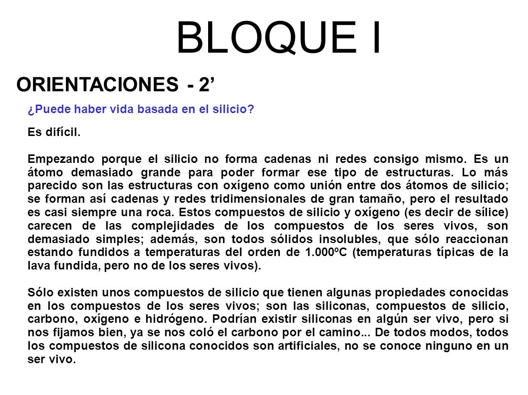 BLOQUE I ORIENTACIONES - 2’ ¿Puede haber vida basada en el silicio