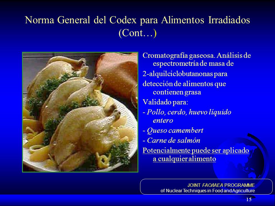Norma General del Codex para Alimentos Irradiados (Cont…)