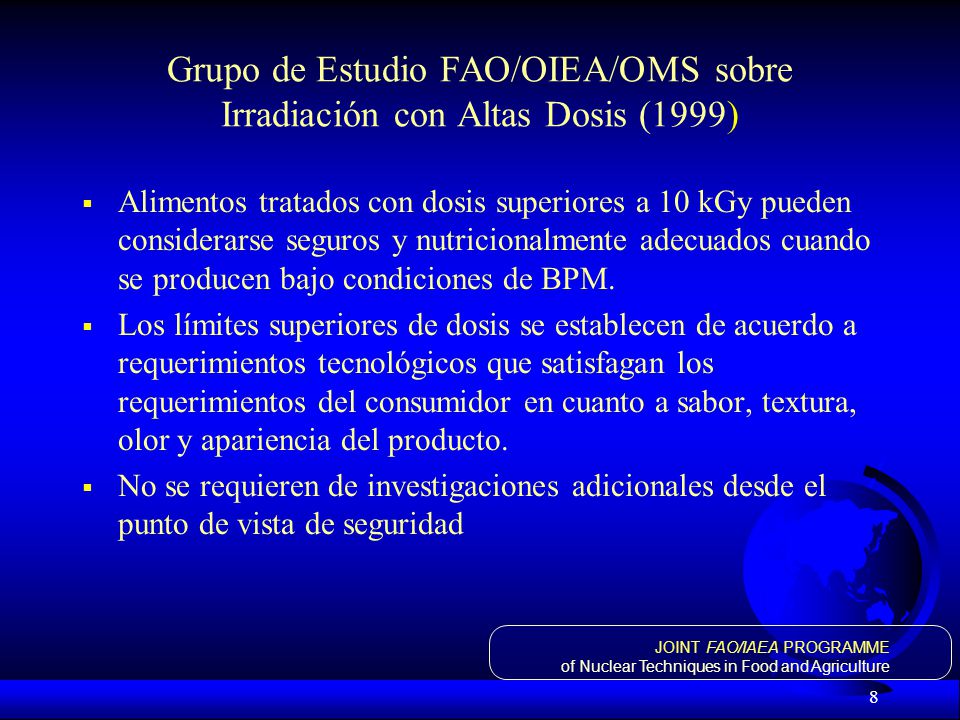 Grupo de Estudio FAO/OIEA/OMS sobre Irradiación con Altas Dosis (1999)