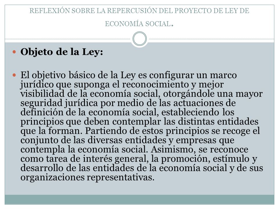 REFLEXIÓN SOBRE LA REPERCUSIÓN DEL PROYECTO DE LEY DE ECONOMÍA SOCIAL.