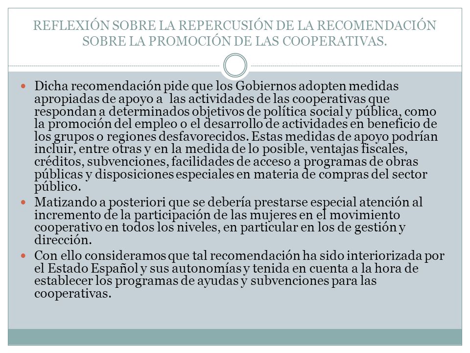 REFLEXIÓN SOBRE LA REPERCUSIÓN DE LA RECOMENDACIÓN SOBRE LA PROMOCIÓN DE LAS COOPERATIVAS.