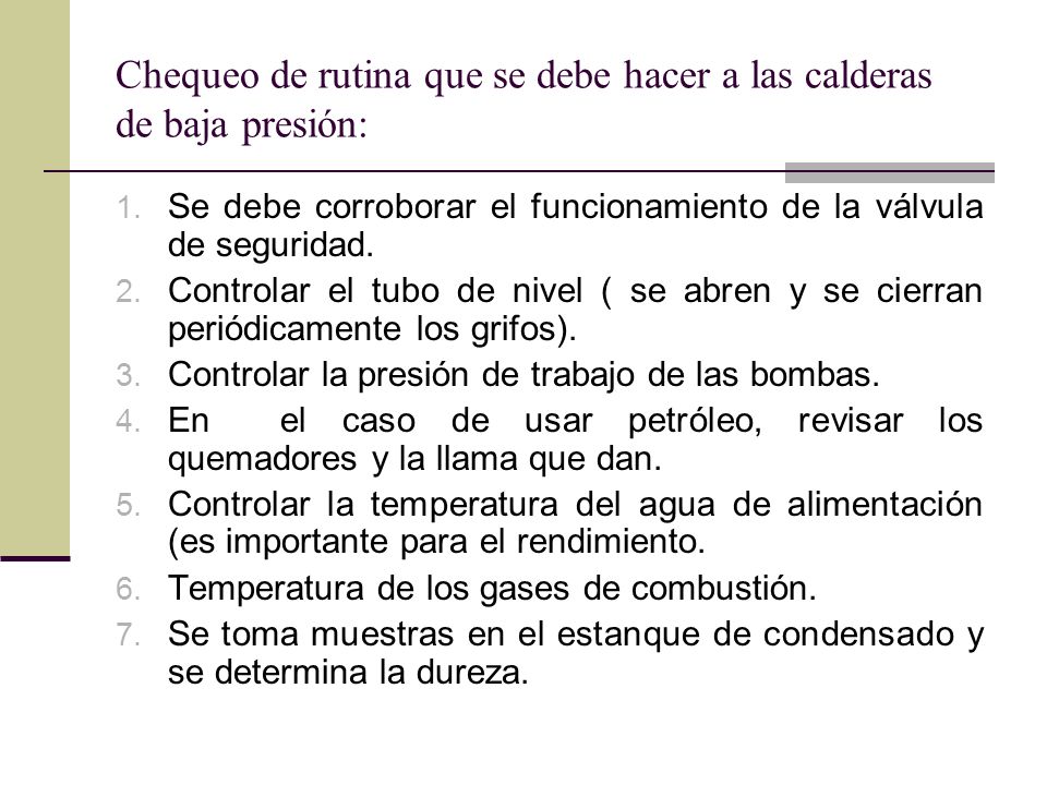 Chequeo de rutina que se debe hacer a las calderas de baja presión: