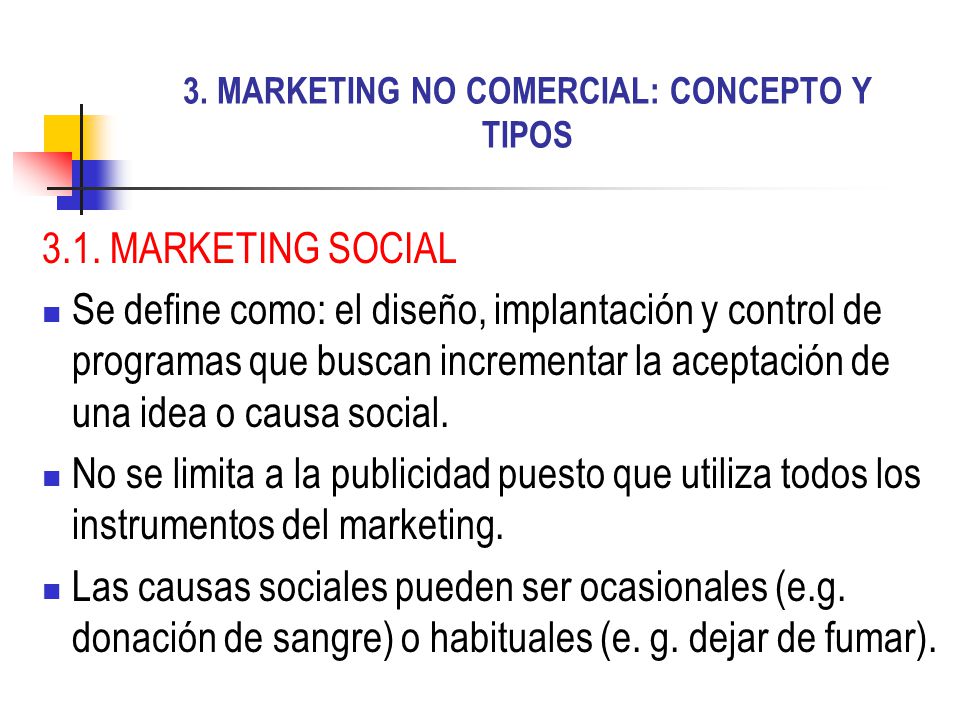 3. MARKETING NO COMERCIAL: CONCEPTO Y TIPOS