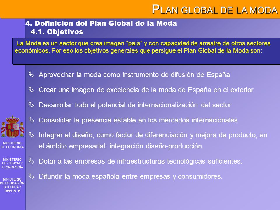 4. Definición del Plan Global de la Moda 4.1. Objetivos