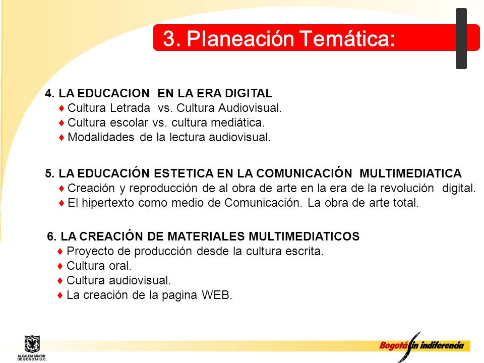 3. Planeación Temática: 4. LA EDUCACION EN LA ERA DIGITAL