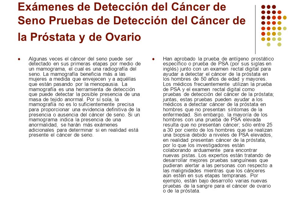 Exámenes de Detección del Cáncer de Seno Pruebas de Detección del Cáncer de la Próstata y de Ovario