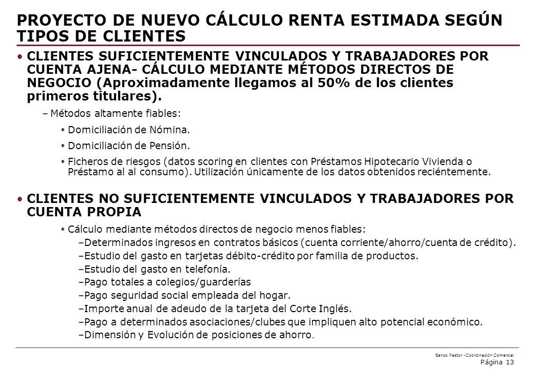 PROYECTO DE NUEVO CÁLCULO RENTA ESTIMADA SEGÚN TIPOS DE CLIENTES