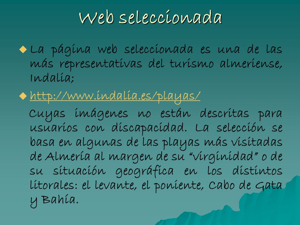 Web seleccionada La página web seleccionada es una de las más representativas del turismo almeriense, Indalia;