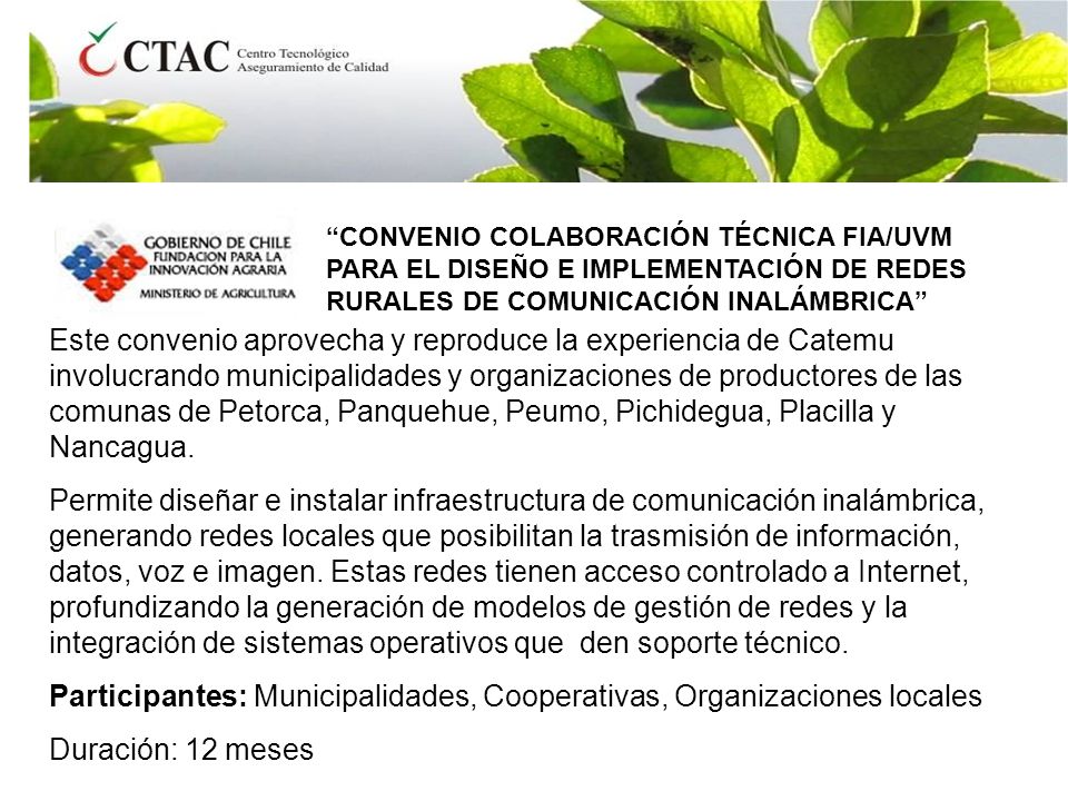 Participantes: Municipalidades, Cooperativas, Organizaciones locales