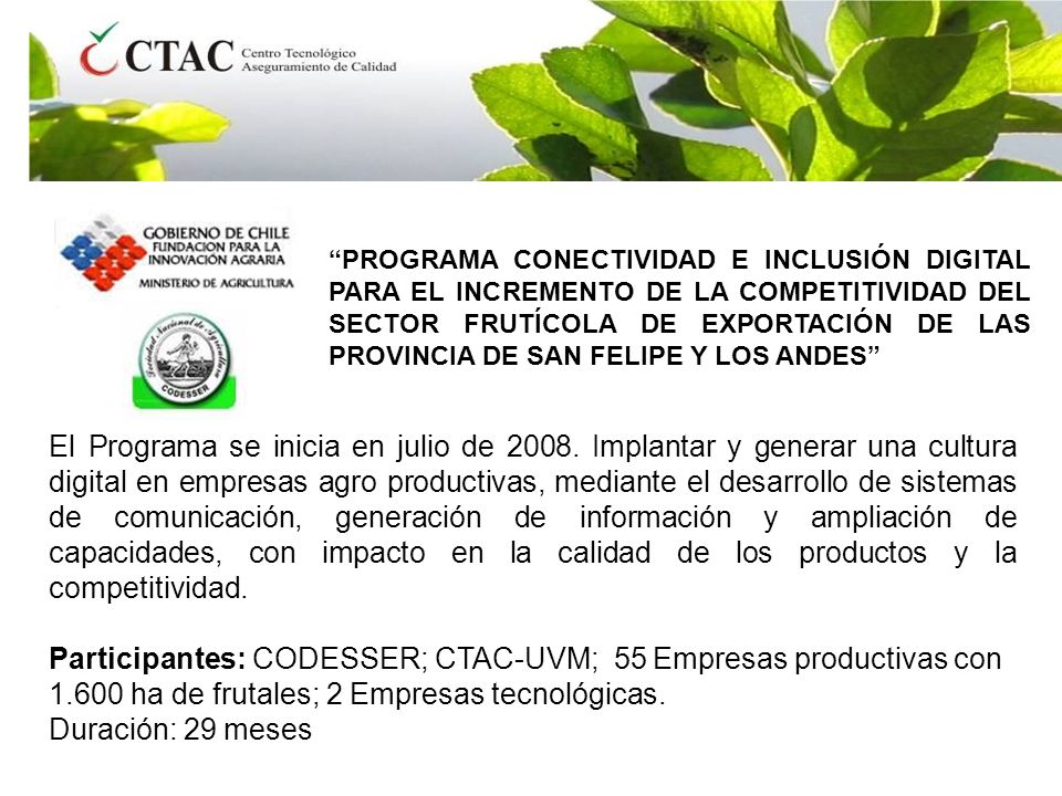 PROGRAMA CONECTIVIDAD E INCLUSIÓN DIGITAL PARA EL INCREMENTO DE LA COMPETITIVIDAD DEL SECTOR FRUTÍCOLA DE EXPORTACIÓN DE LAS PROVINCIA DE SAN FELIPE Y LOS ANDES