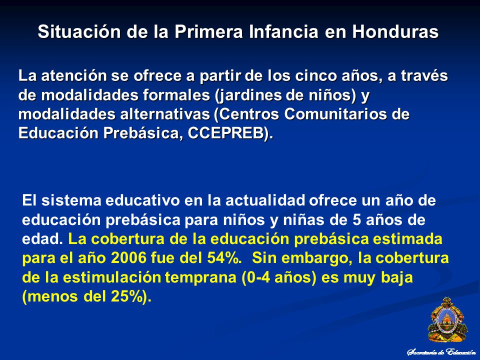 Situación de la Primera Infancia en Honduras Secretaría de Educación