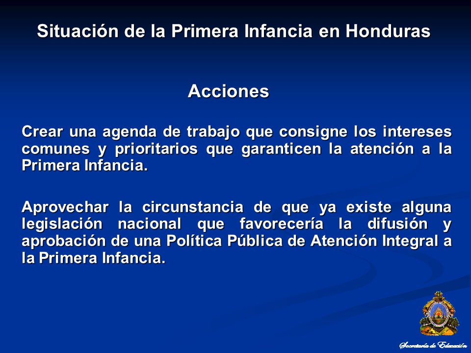 Situación de la Primera Infancia en Honduras Secretaría de Educación