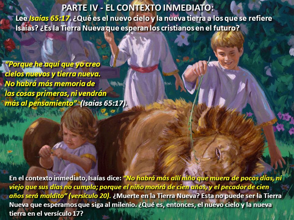 PARTE IV - EL CONTEXTO INMEDIATO: