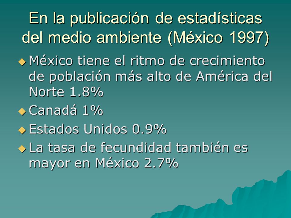En la publicación de estadísticas del medio ambiente (México 1997)
