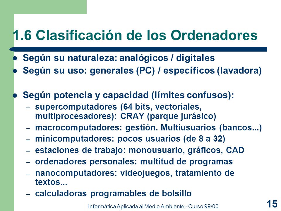 1.6 Clasificación de los Ordenadores